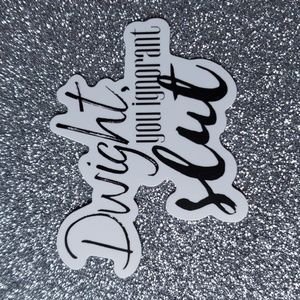 OFFICE WATERPOOF Sticker Quote TV Show